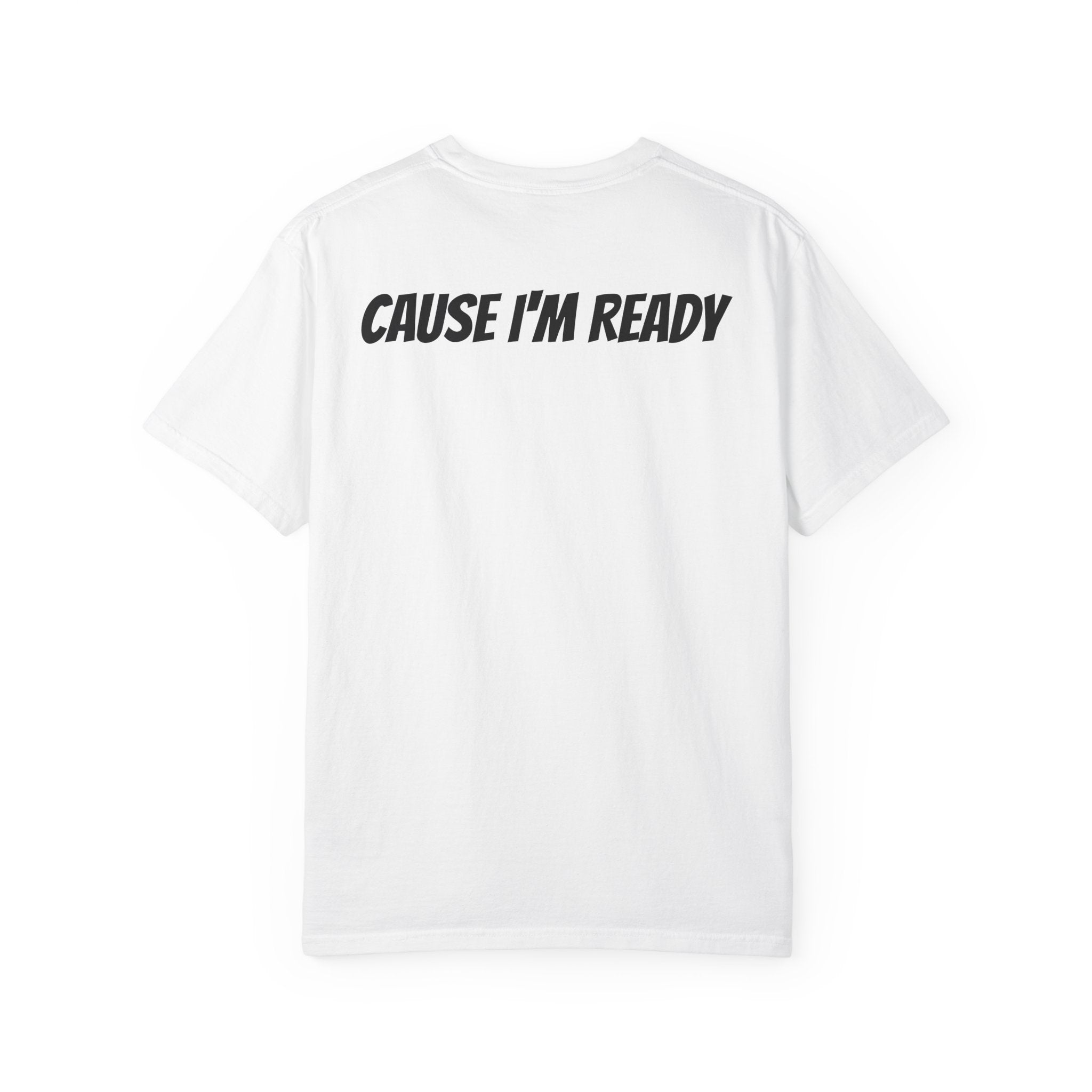 ARE YOU READY T | UNISEX