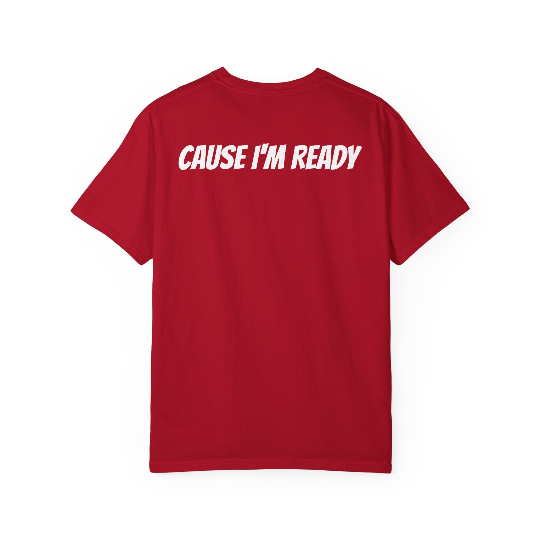 ARE YOU READY T | UNISEX
